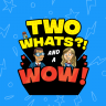 Two Whats?! And A Wow! Game (Wear OS) Icon